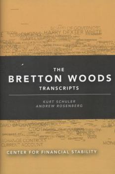 Hardcover The Bretton Woods Transcripts Book