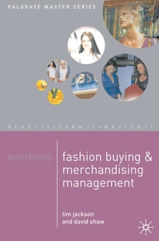 Paperback Mastering Fashion Buying and Merchandising Management Book