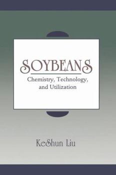 Paperback Soybeans: Chemistry, Technology, and Utilization Book