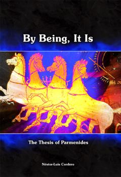 Hardcover By Being, It Is: The Thesis of Parmenides Book