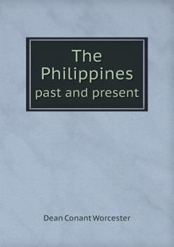 Paperback The Philippines past and present Book