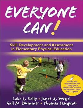 Paperback Everyone Can!: Skill Development and Assessment in Elementary Physical Education [With Free Web Access] Book