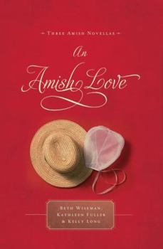 Paperback An Amish Love: Three Amish Novellas Book