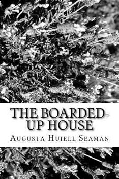 Paperback The Boarded-Up House Book