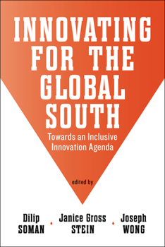 Paperback Innovating for the Global South: Towards an Inclusive Innovation Agenda Book