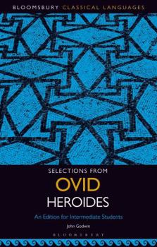Paperback Selections from Ovid Heroides: An Edition for Intermediate Students Book