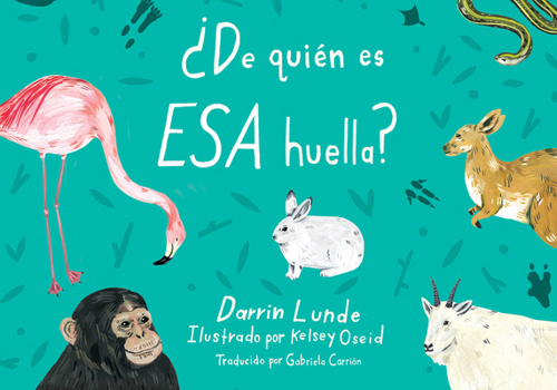 Paperback ¿De Quién Es ESA Huella? (Spanish Edition) [Spanish] Book