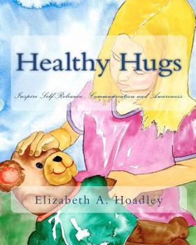 Paperback Healthy Hugs: Mini-Masters Dream Book Series Book
