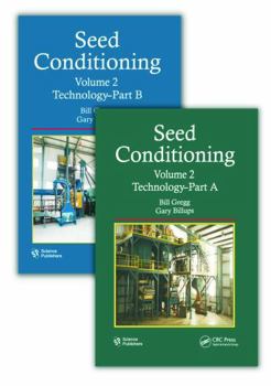 Hardcover Seed Conditioning, Volume 2: Technology--Parts A & B Book