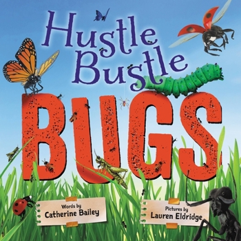 Hardcover Hustle Bustle Bugs Book