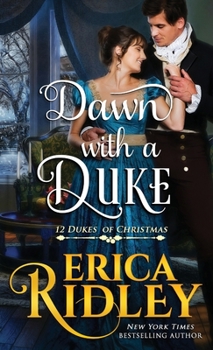 Dawn with a Duke - Book #9 of the 12 Dukes of Christmas