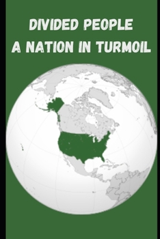 Divided People: A Nation in Turmoil