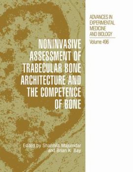 Hardcover Noninvasive Assessment of Trabecular Bone Architecture and the Competence of Bone Book
