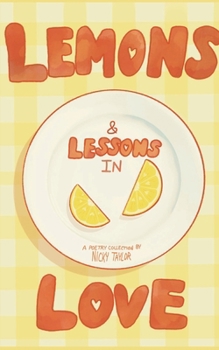 Paperback Lemons & Lessons in Love Book