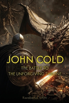 Paperback John Cold: The Battle to the Unforgiving Throne Book