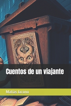 Paperback Cuentos de un viajante [Spanish] Book