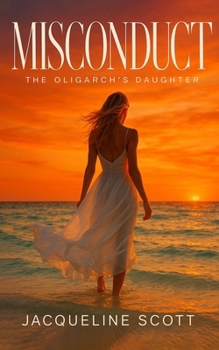 Paperback Misconduct: The Oligarch's Daughter Book Two Book