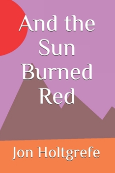 Paperback And the Sun Burned Red Book