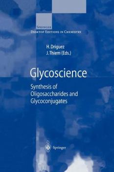 Paperback Glycoscience: Synthesis of Oligosaccharides and Glycoconjugates Book