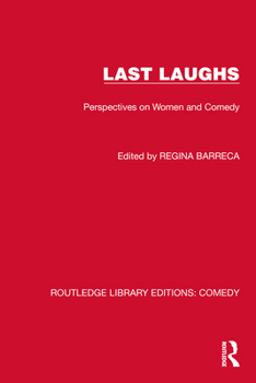 Hardcover Last Laughs: Perspectives on Women and Comedy Book