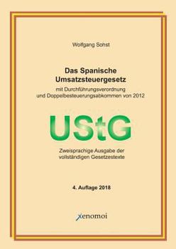 Paperback Das Spanische Umsatzsteuergesetz: Zweisprachige Ausgabe der vollständigen Gesetzestexte [German] Book
