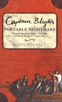 Hardcover Captain Bligh's Portable Nightmare: From the Bounty to Safety--4,162 Miles Across the Pacific in a Rowing Boat Book