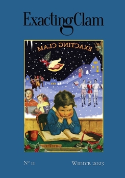 Paperback Exacting Clam No. 11: Winter 2023 Book
