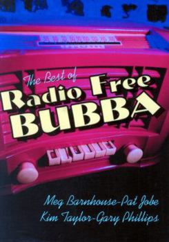Paperback The Best of Radio Free Bubba Book