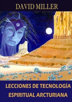 Paperback Lecciones de Tecnología Espiritual Arcturiana [Spanish] Book