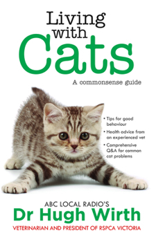 Paperback Living with Cats: A Commonsense Guide Book