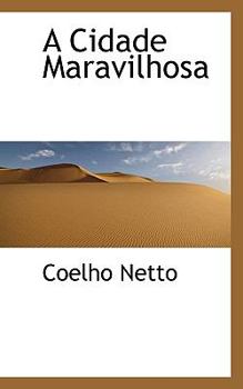 Paperback A Cidade Maravilhosa [Portuguese] Book