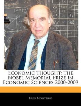 Economic Thought : The Nobel Memorial Prize in Economic Sciences 2000-2009
