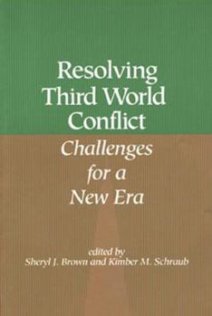 Paperback Resolving Third World Conflict: Challenges for a New Era Book