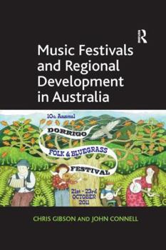 Paperback Music Festivals and Regional Development in Australia Book
