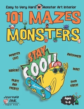 Paperback Monster Maze Book for Kids Ages 4-8: 101 Puzzle Pages. Custom Art Interior. Cute fun gift! SUPER KIDZ. Stay Cool Skateboarding. Book