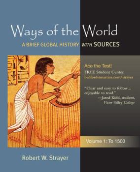 Paperback Ways of the World, Volume 1: A Brief Global History with Sources: To 1500 Book
