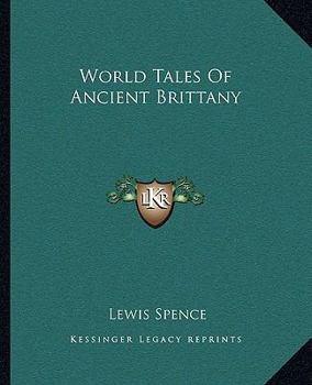 World Tales Of Ancient Brittany