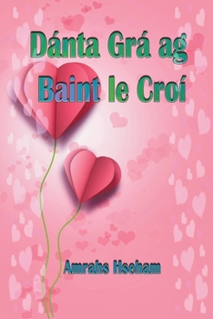 Paperback Dánta Grá ag Baint le Croí [Irish] Book