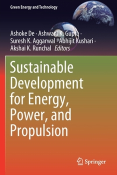Paperback Sustainable Development for Energy, Power, and Propulsion Book