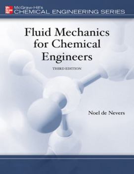 Hardcover Fluid Mechanics for Chemical Engineers Book