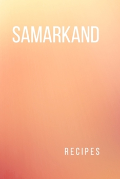 Samarkand: Recipes