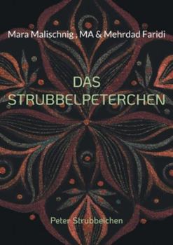 Paperback Das Strubbelpeterchen: Peter Strubbelchen [German] Book