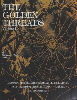 Paperback The Golden Threads: Volume II Book