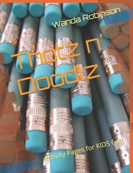 Paperback Thotz n' Doodlz: Activity Pages for KIDS 6-8 Book