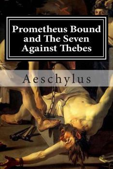 Paperback Prometheus Bound and The Seven Against Thebes Book