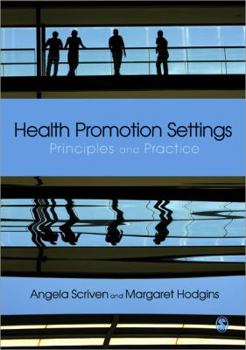 Paperback Health Promotion Settings: Principles and Practice Book