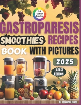 Paperback Gastroparesis Smoothies Recipes Book: Easy Smoothie Recipes for Gastroparesis Relief Book