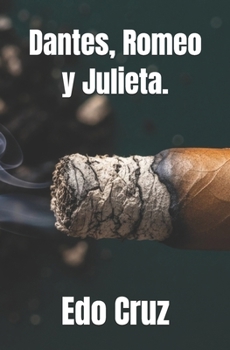 Paperback Dantes, Romeo y Julieta. [Spanish] Book