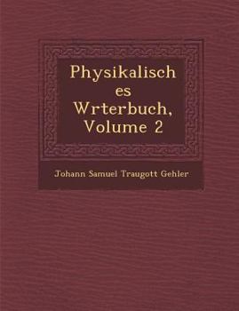 Paperback Physikalisches W Rterbuch, Volume 2 [German] Book