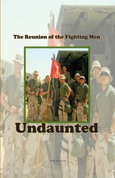 Undaunted: The Reunion of the Fighting Men